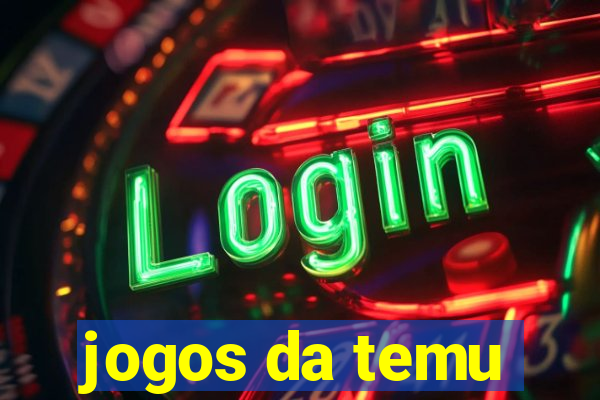 jogos da temu